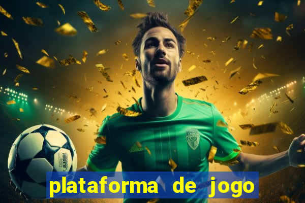 plataforma de jogo para ganhar dinheiro